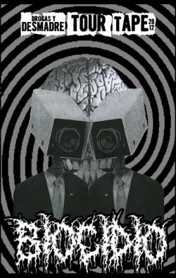 Biocidio : Drogas y Desmadre Tour Tape